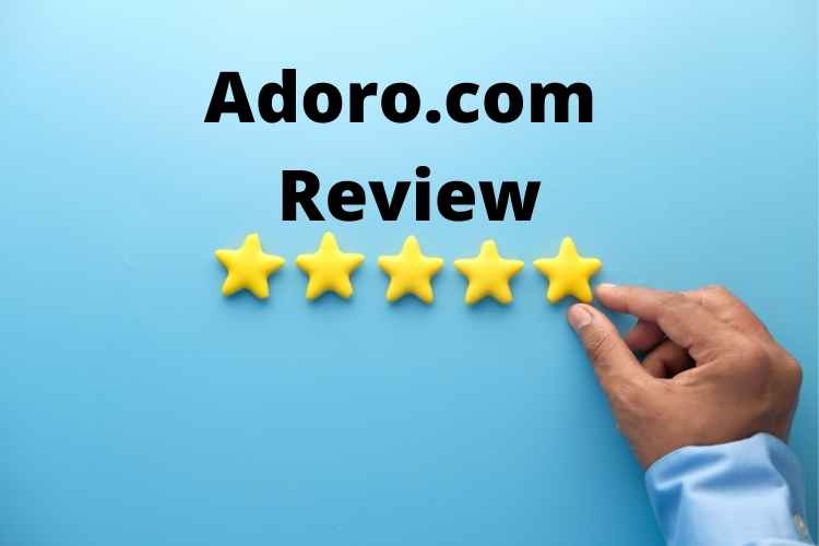 Adoro.com Review