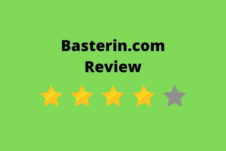 Basterin.com Review