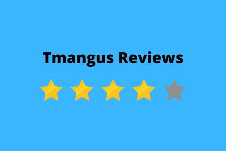Tmangus Reviews